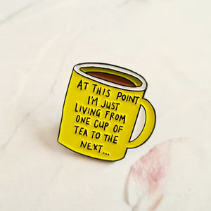 'Cup Of Tea' Pin Badge