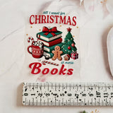 UV DTF Decal - All I Want For Christmas Is Books (#40)